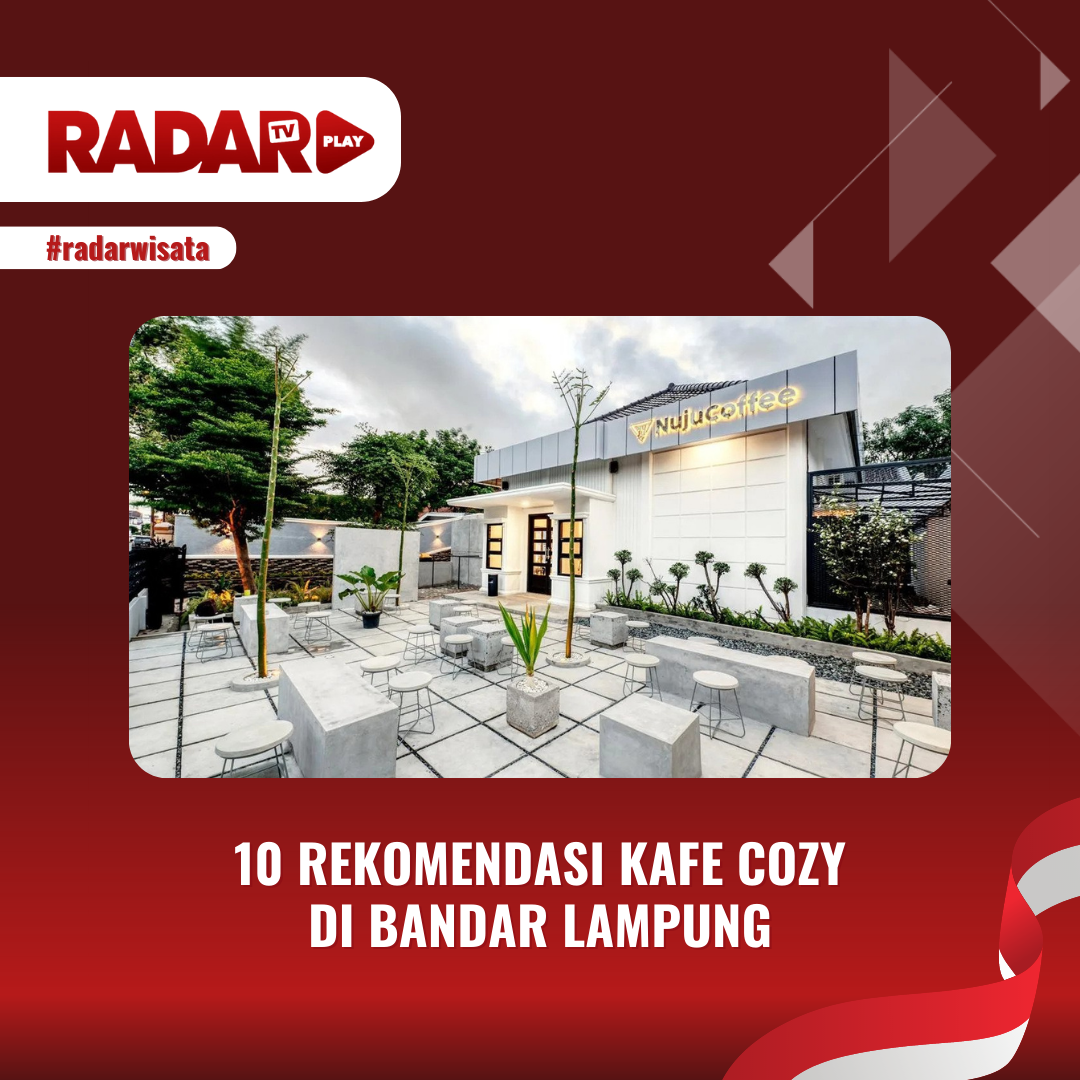 Catat Ini Cafe Cozy Di Kota Bandar Lampung Jadi Tempat Nongkrong Seru Radartvnews Portal