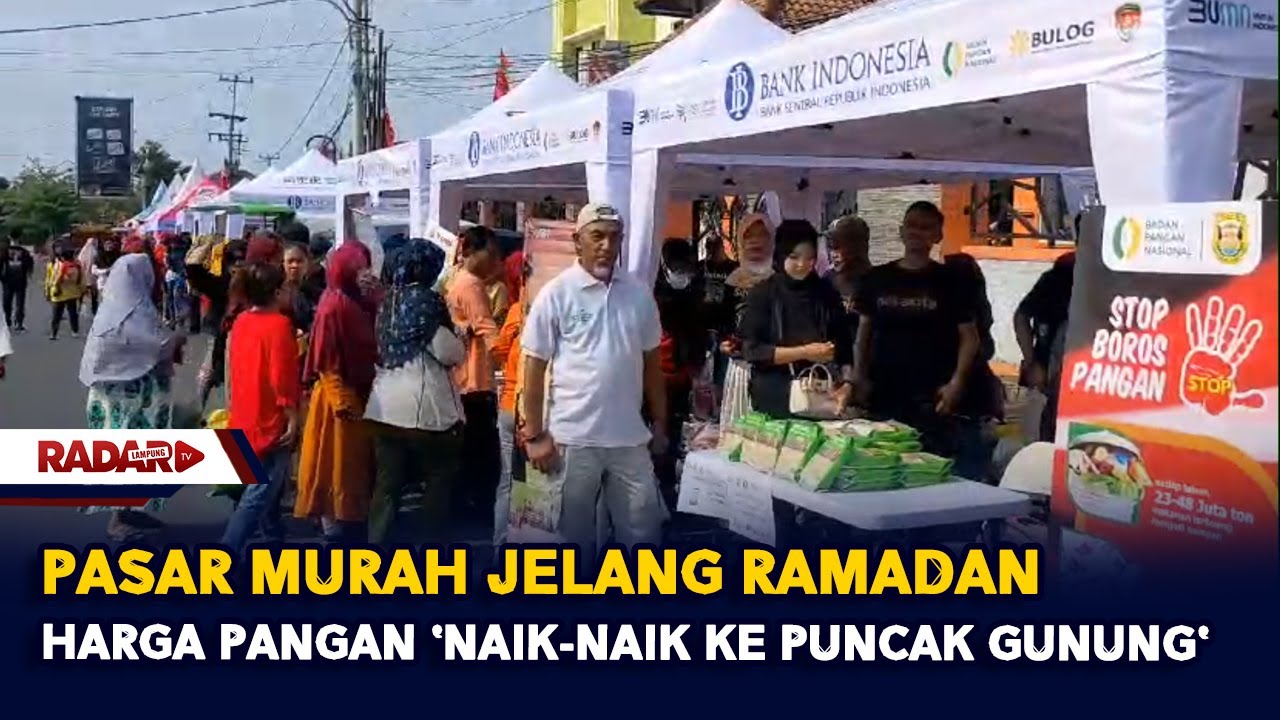 Pasar Murah Jelang Ramadan Harga Pangan Naik Naik Ke Puncak Gunung