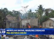 Menolak Bayar, Warung Dibakar