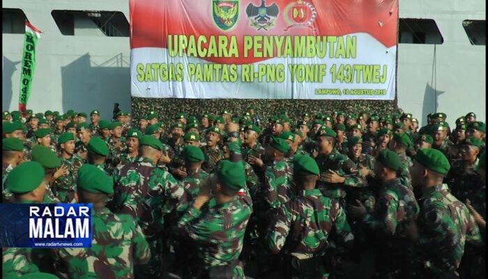 Satgas Pamtas Ri-Png Yonif 143/Twej Kembali Ke Lampung