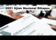 2021 Ujian Nasional Dihapus