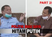 POLITIK BAGI SAYA HITAM PUTIH | Bincang Bang Aca Bersama Hipni Part 2/3