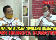 LAMPUNG BUKAN GERBANG SUMATERA TAPI IBUKOTA SUMATERA. Bincang Bang Aca Bersama Dang Ike Part 2/3