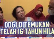 16 TAHUN HILANG : ODGJ Meninggal Dunia Setelah 3 Hari Bertemu Keluarga Di Way Kanan