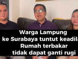 Warga Balam Jauh – Jauh Ke Surabaya Cari Keadilan : Tuntut Nusa Net Tanggung Jawab Kebakaran Rumah