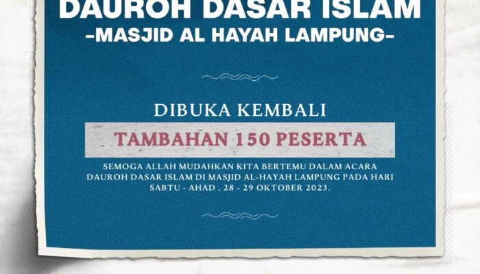 Buruan Daftar Peserta Dauroh Dasar Islam di Lampung, Kuota Peserta Dibatasi