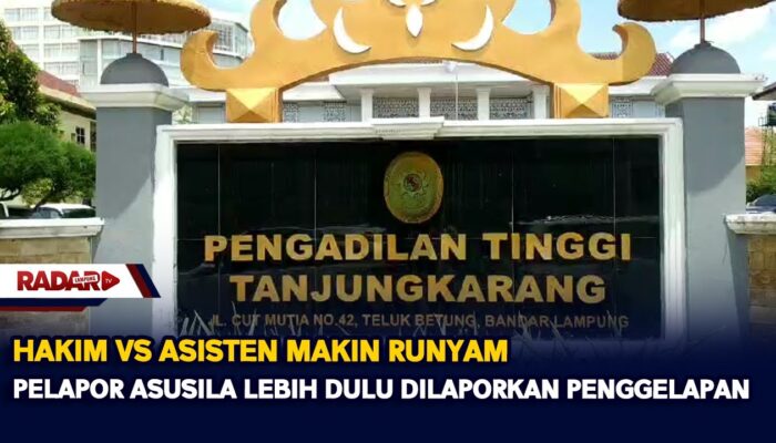 Hakim Vs Asisten Makin Runyam, Pelapor Asusila Lebih Dulu Dilaporkan Penggelapan
