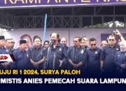 Menuju RI 1 2024, Surya Paloh Optimistis Anies Pemecah Suara Lampung