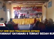 Ni Ketut Dewi Nadi Perjuangkan Aspirasi Masyarakat Gayabaru 5 Terkait Bedah Rumah