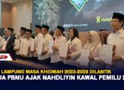 PWNU Lampung Masa Khidmah 2023-2028 Dilantik, Ketua PBNU Ajak Nahdliyin Kawal Pemilu 2024