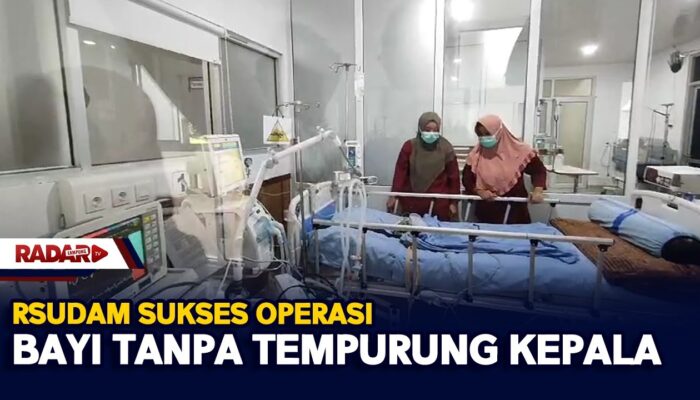 RSUDAM Sukses Operasi Bayi Tanpa Tempurung Kepala