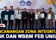 Pencanangan Zona Integritas WBK Dan WBBM FEB Unila