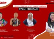 SUKSES PRESTASI ATLET PANCO LAMPUNG