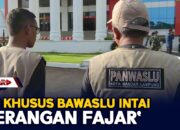 Tim Khusus Bawaslu Intai ‘Serangan Fajar’