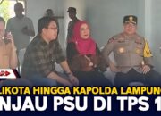 Walikota Hingga Kapolda Lampung Tinjau PSU Di TPS 19