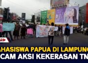 Mahasiswa Papua Di Lampung Kecam Aksi Kekerasan TNI