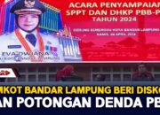 Pemkot Bandar Lampung Beri Diskon dan Potongan Denda PBB