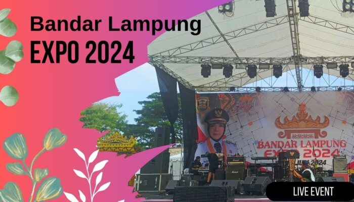 LIVE PEMBUKAAN BANDAR LAMPUNG EXPO 2024