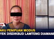 Pelaku Penipuan Modus Proyek Disdikbud Lamteng Diamankan