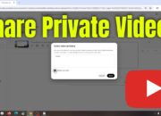 How To Share Private YouTube Videos – Full Guide