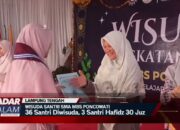 WISUDA SANTRI SMA MBS PONCOWATI : 36 Santri Diwisuda, 3 Santri Hafidz 30 Juz