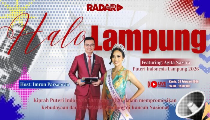 KIPRAH PUTERI INDONESIA LAMPUNG 2026, DALAM MEMPROMOSIKAN KEBUDAYAAN DAN PARIWISATA  LAMPUNG