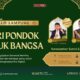 DARI PONDOK UNTUK BANGSA: Menyiapkan Generasi Berilmu, Berakhlak & Berdaya Saing